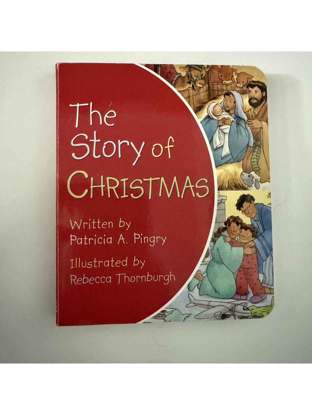 The Story of Christmas by Patricia A. Pingry